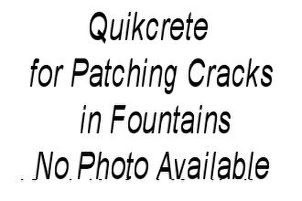 Quikcrete for Patching and Repairing Cracks in Fountains